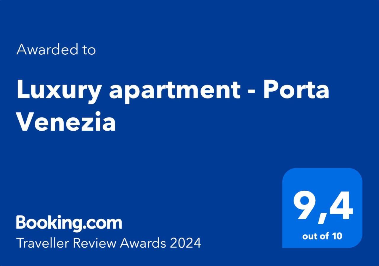Luxury Apartment - Porta Venezia Mediolan Zewnętrze zdjęcie